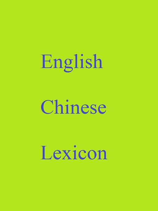 Title details for English Chinese Lexicon by Robert Goh - Available